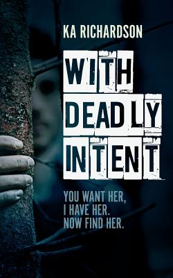 With Deadly Intent