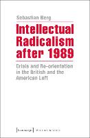 Intellectual Radicalism after 1989