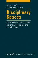 Disciplinary Spaces