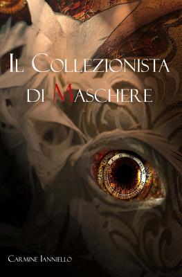 Il Collezionista Di Maschere