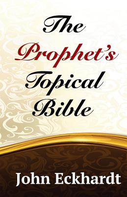 The Prophet's Topical Bible