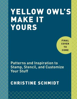 Yellow Owl Workshop's Make It Yours