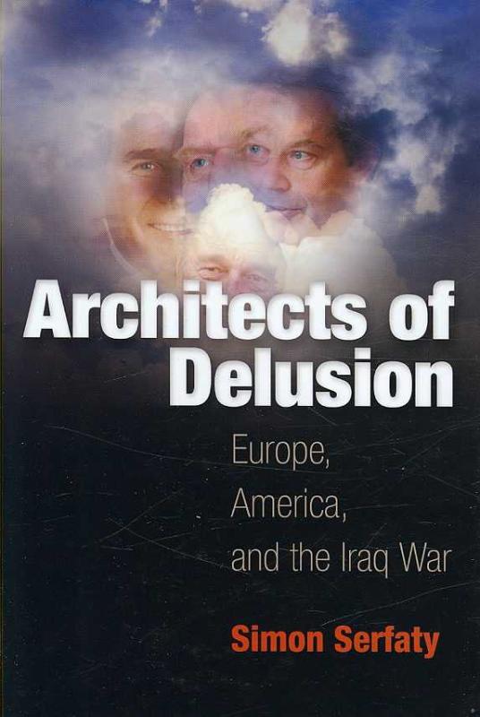 Architects of Delusion