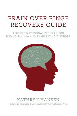 The Brain Over Binge Recovery Guide