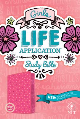 Girls Life Application Study Bible