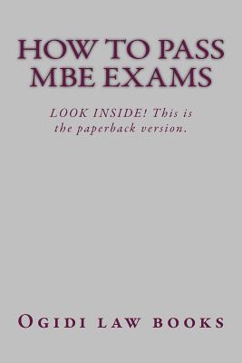 How to Pass MBE Exams