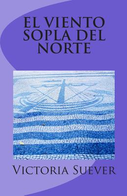 El Viento Sopla Del Norte