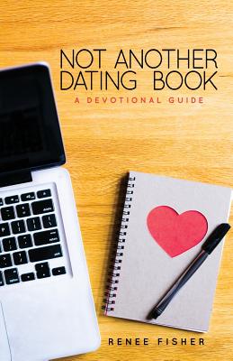 Not Another Dating Book