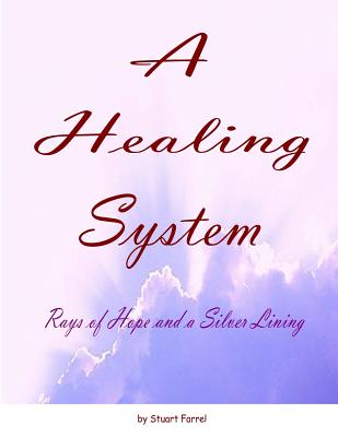 A Healing System - 10th Edition