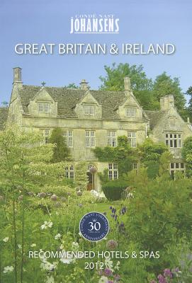 Conde Nast Johansens 2012 Recommended Hotels & Spas - Great Britain & Ireland