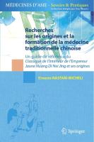 Recherches Sur Les Origines Et La Formation De La Medecine Traditionnelle Chinoise