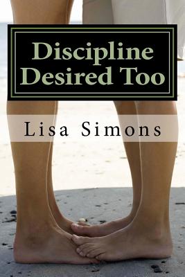 Discipline Desired Too