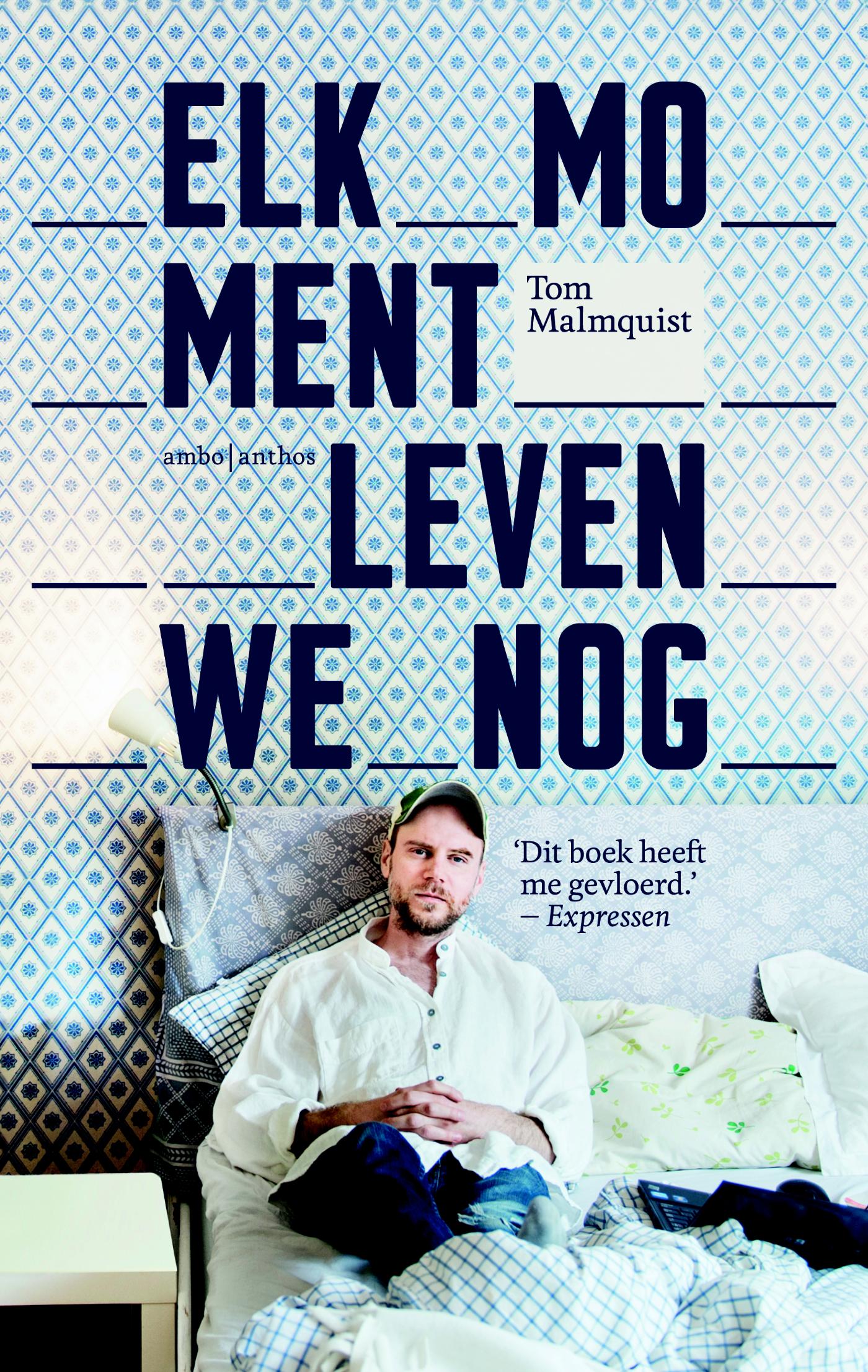 Elk moment leven we nog (Ebook)