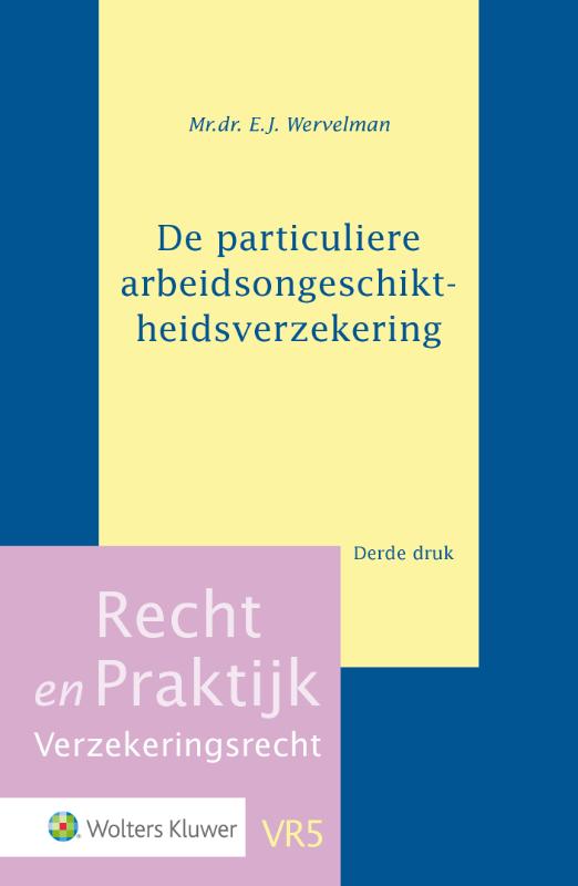 De particuliere arbeidsongeschiktheidsverzekering