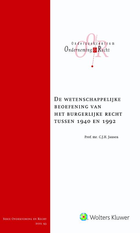 De wetenschappelijke beoefening van het burgerlijk recht tussen 1940 en 1992