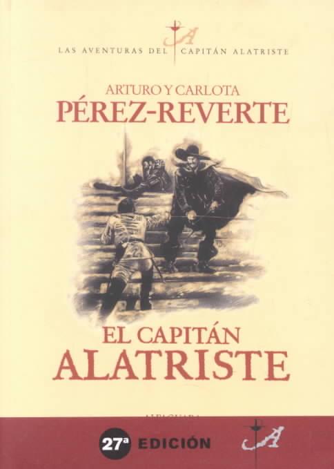 El capitán Alatriste / Captain Alatriste