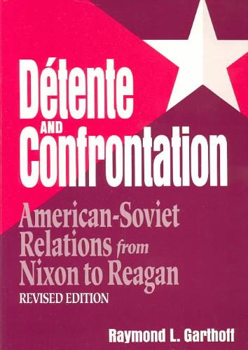 Detente and Confrontation