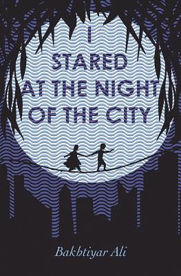 I Stared at the Night of the City