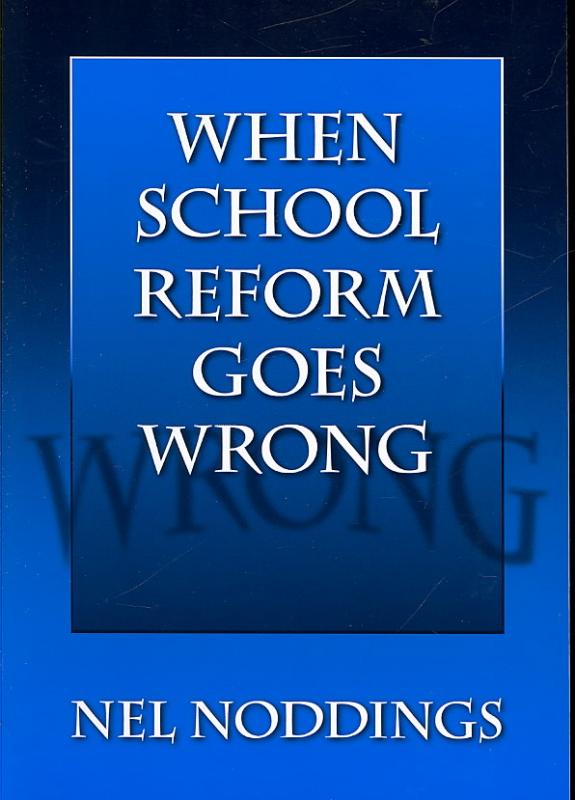 When School Reform Goes Wrong