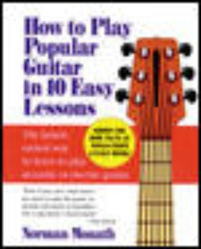 How to Play Popular Guitar in 10 Easy Lessons