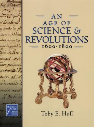 An Age Of Science And Revolutions, 1600-1800