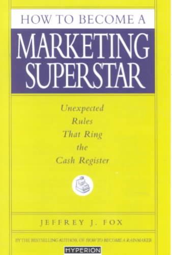 How to Become a Marketing Superstar