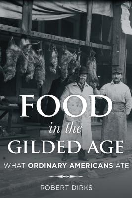 Food in the Gilded Age