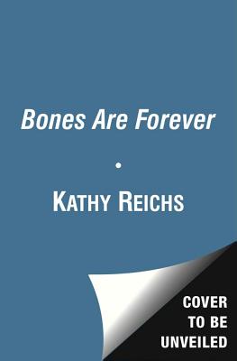 Bones Are Forever