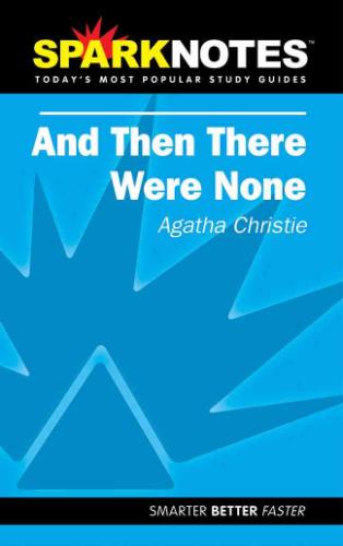 Sparknotes and Then There Were None