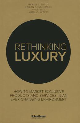 Rethinking Luxury