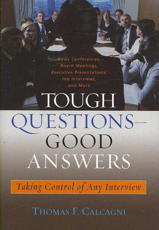 Tough Questions - Good Answers