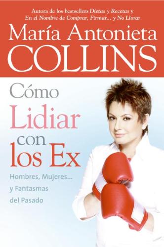 Como Lidiar Con Los Ex / How to Fight With the Ex