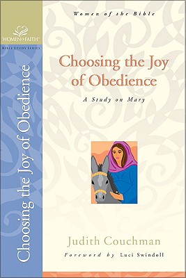 Choosing the Joy of Obedience