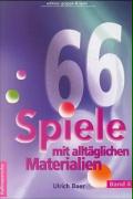 66 Spiele mit alltäglichen Materialien