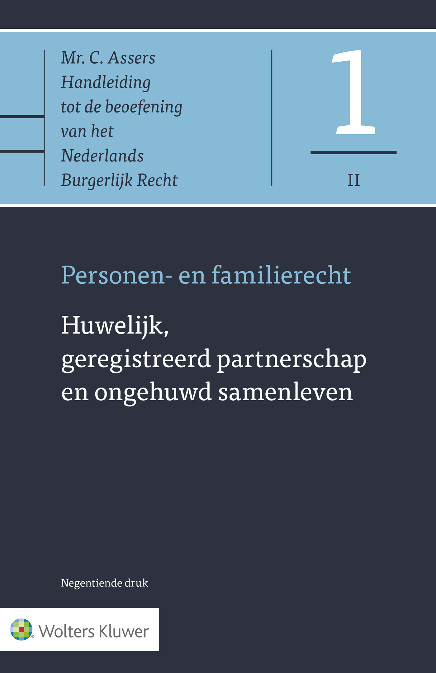 Personen- en familierecht / Huwelijk, geregistreerd partnerschap en ongehuwd samenleven (Ebook)