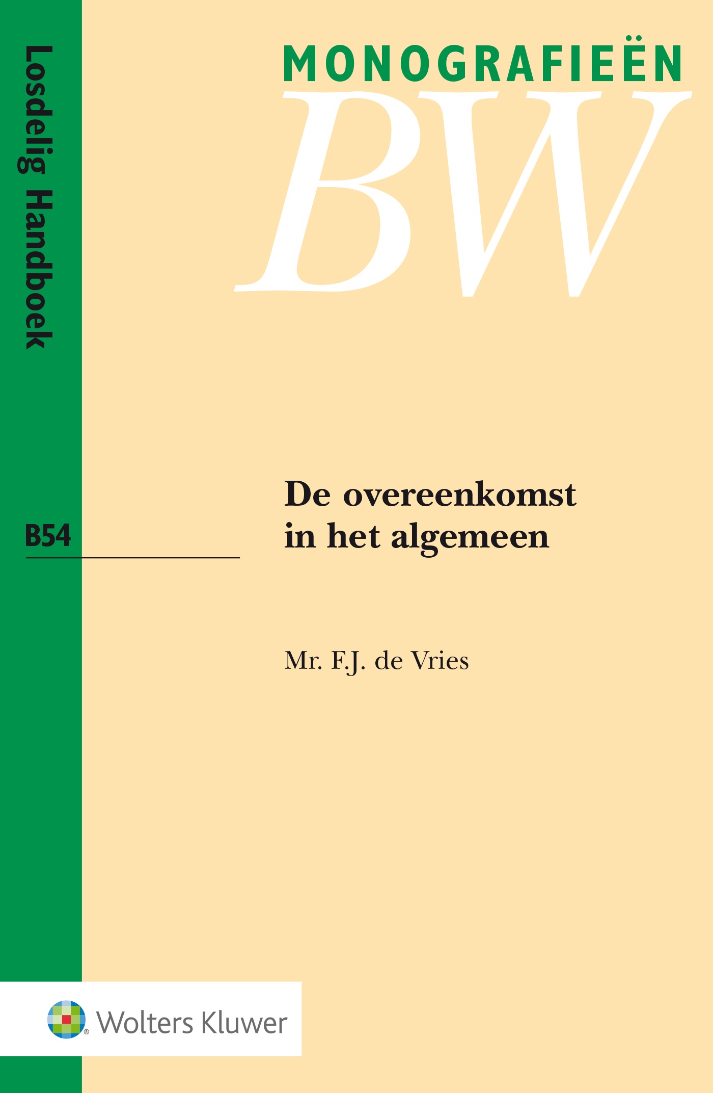 De overeenkomst in het algemeen / deel losdelig handboek (Ebook)