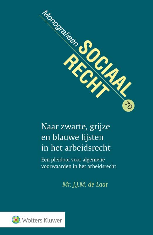 Naar zwarte, grijze en blauwe lijsten in het arbeidsrecht