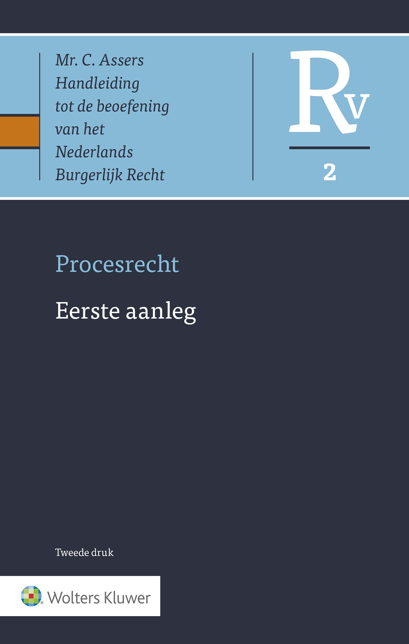 Asser Procesrecht / 2 Eerste aanleg (Ebook)