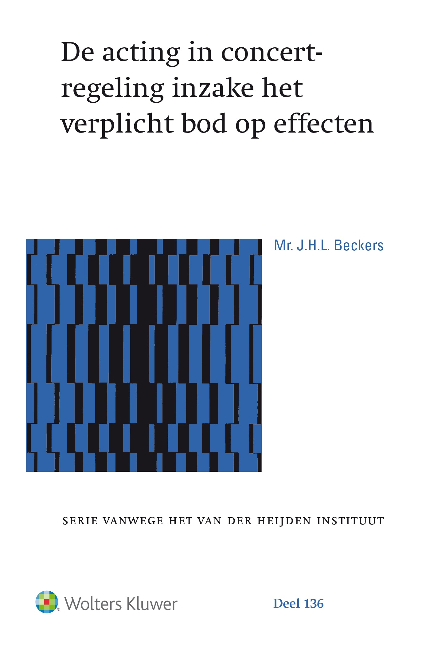 De acting in concert-regeling inzake het verplicht bod op effecten (Ebook)