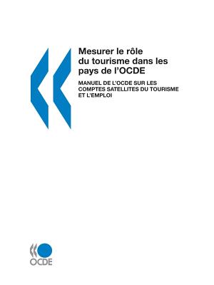 Mesurer Le Role Du Tourisme Dans Les Pays de L'Ocde