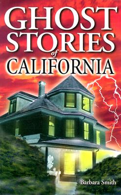 Ghost Stories of California