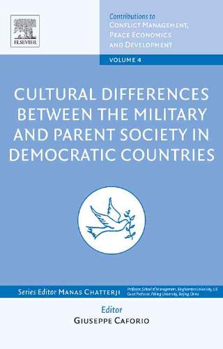 Cultural Differences Between The Military and Parent Society in Democratic Countries