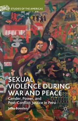 Sexual Violence During War and Peace