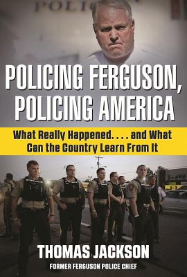 Policing Ferguson, Policing America