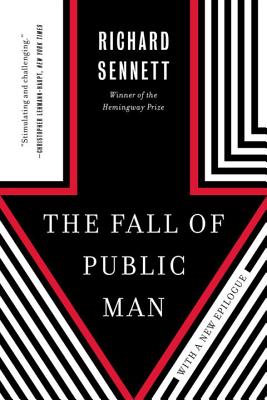 The Fall of Public Man