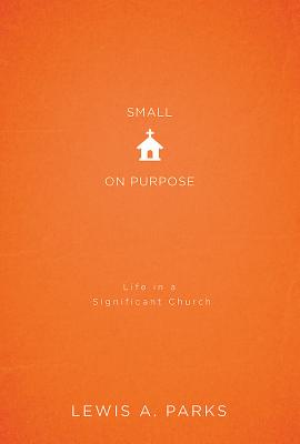 Small on Purpose