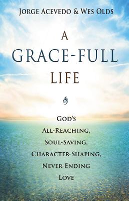 A Grace-Full Life