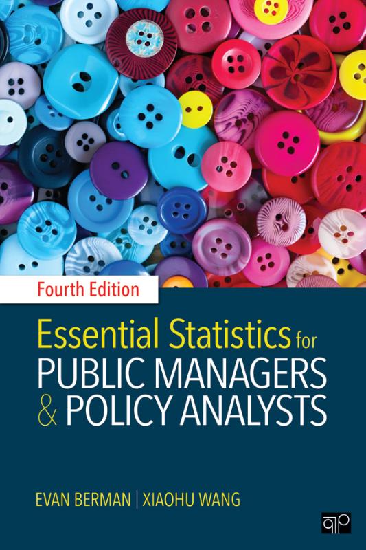 Essential Statistics for Public Managers and Policy Analysts