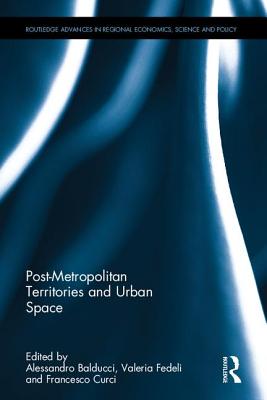 Post-metropolitan Territories and Urban Space