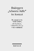 Heideggers "Schwarze Hefte" im Kontext